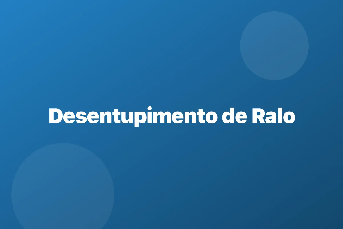 Desentupimento de ralo em Alvorada